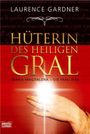 Hüterin des Heiligen Gral Cover des Buches Hüterin des Heiligen Gral (ISBN: 9783404642151)