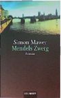 Mendels Zwerg Cover des Buches Mendels Zwerg (ISBN: 9783813500684)