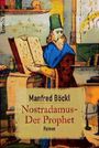 Nostradamus, Der Prophet Cover des Buches Nostradamus, Der Prophet (ISBN: 9783612276667)