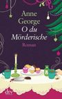 O du Mörderische Cover des Buches O du Mörderische (ISBN: 9783423253093)