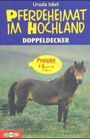 Pferdeheimat im Hochland Cover des Buches Pferdeheimat im Hochland (ISBN: 9783570210581)