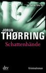 Schattenhände Cover des Buches Schattenhände (ISBN: 9783423212717)