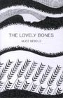 The Lovely Bones Cover des Buches The Lovely Bones (ISBN: 9781447202653)