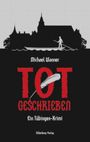 Totgeschrieben Cover des Buches Totgeschrieben (ISBN: 9783874077736)