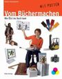 Vom Büchermachen Cover des Buches Vom Büchermachen (ISBN: 9783852563213)