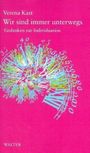 Wir sind immer unterwegs Cover des Buches Wir sind immer unterwegs (ISBN: 9783530400236)